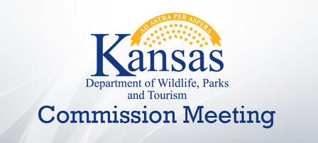 Kansas Wildlife, Parks and Tourism Commission Meeting Date Changed