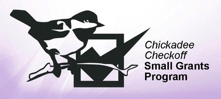 Grant Funding Available Through Chickadee Checkoff Program